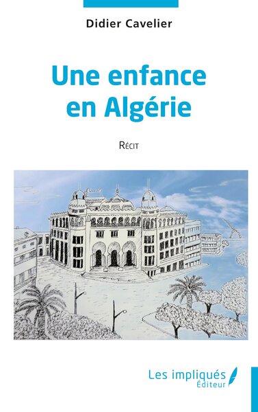 Picture of Une enfance en Algérie