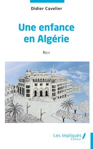 Picture of Une enfance en Algérie