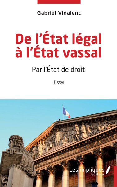 Image de De l'Etat légal à l'Etat vassal