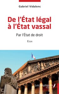 Image de De l'Etat légal à l'Etat vassal
