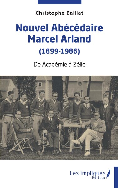 Picture of Nouvel abécédaire Marcel Arland (1899-1986)
