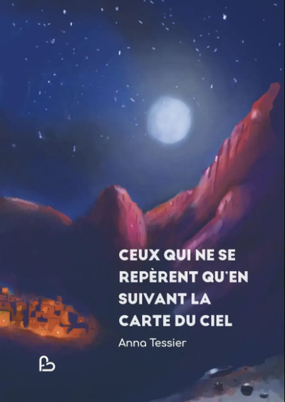 Image de CEUX QUI NE SE REPÈRENT QU’EN SUIVANT LA CARTE DU CIEL