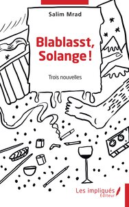 Image de Blablasst, Solange !