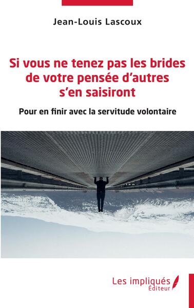 Image de Si vous ne tenez pas les brides de votre pensée d'autres s'en saisiront
