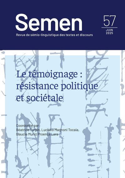 Picture of SEMEN 57. LE TEMOIGNAGE : RESISTANCE POLITIQUE ET SOCIETALE
