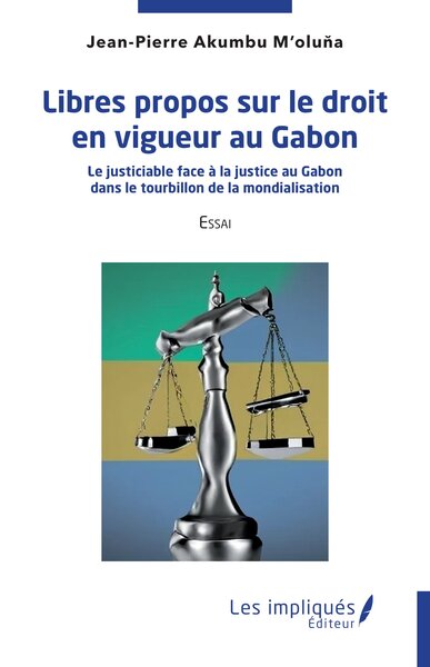 Picture of Libres propos sur le droit en vigueur au Gabon
