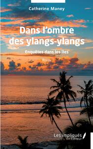 Image de Dans l'ombre des ylangs-ylangs