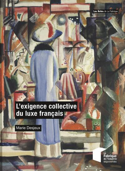 Picture of L'exigence collective du luxe français