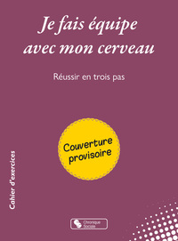 Image de Je fais équipe avec mon cerveau