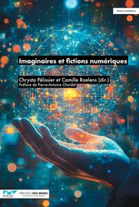 Picture of Imaginaires et fictions numériques