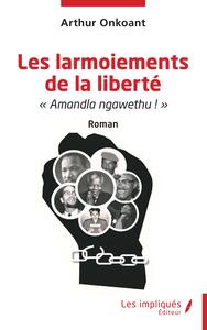 Picture of Les larmoiements de la liberté