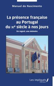 Picture of La présence française au Portugal du XIe siècle à nos jours