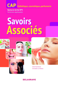 Picture of Savoirs associés : épreuve écrite EP3 CAP Esthétique, Cosmétique - Parfumerie (2014) - Référence