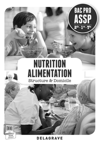 Picture of Nutrition Alimentation 2de, 1re, Tle Bac Pro ASSP (2014) - Livre du professeur