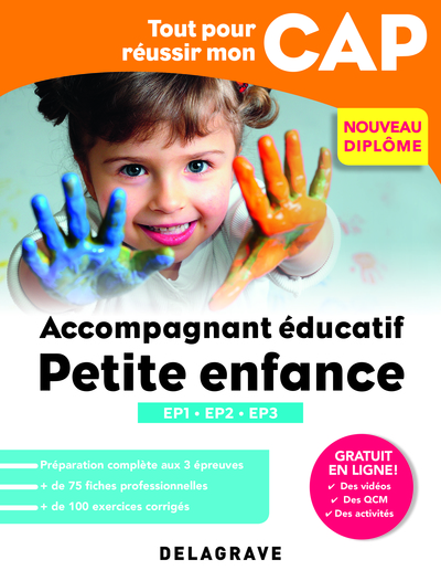 Picture of Tout pour réussir mon CAP Accompagnant éducatif petite enfance (2018) - Épreuves professionnelles EP1-EP2-EP3