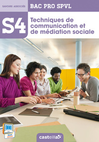 Picture of S4 - Techniques de communication et de médiation sociale 2de, 1re, Tle Bac Pro SPVL (2014) - Pochette élève