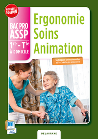 Picture of Ergonomie Soins Animation 1re, Tle Bac Pro ASSP (2015) - Pochette élève