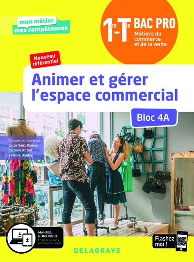 Picture of Animer et gérer l'espace commercial - Bloc 4A - 1re, Tle Bac Pro Métiers du commerce et de la vente (MCV) (2020) - Pochette élève