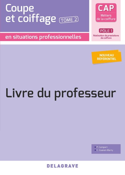 Picture of Coupe et coiffage - Pôle 1 T2 - CAP Métiers de la coiffure (2020) - Livre du professeur pochette