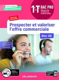 Picture of Prospecter et valoriser l'offre commerciale - Bloc 4B - 1re, Tle Bac Pro Métiers du commerce et de la vente (MCV) (2020) - Pochette élève