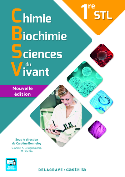 Image de Chimie, Biochimie, Sciences du vivant 1re STL (2016) - Manuel élève