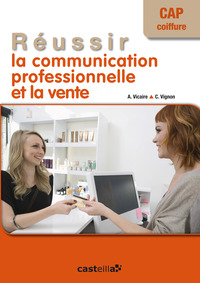 Picture of Réussir la communication professionnelle et la vente CAP coiffure (2014) - Pochette élève