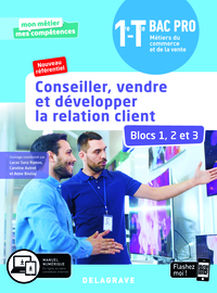Picture of Conseiller, vendre et développer la relation client - Blocs 1, 2 et 3 - 1re, Tle Bac Pro Métiers du commerce et de la vente (MCV) (2020) - Pochette élève