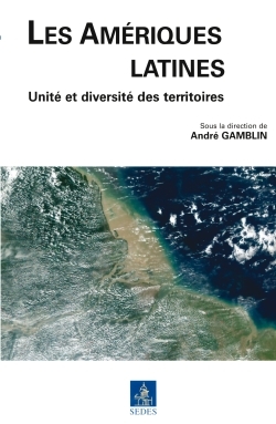 Picture of Les Amériques latines - Unité et diversité des territoires