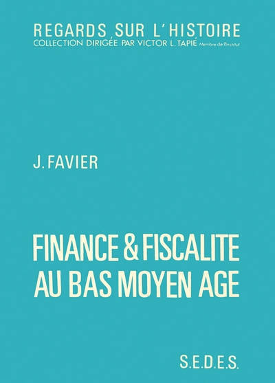 Picture of Finance et fiscalité au bas Moyen Age