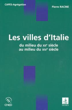 Picture of Les villes d'Italie - du milieu du XIIe au milieu du XIVe siècle