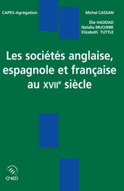Picture of Les sociétés anglaise, espagnole et française au XVIIe siècle