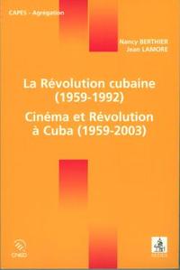 Picture of La Révolution cubaine (1959-1992) / Cinéma et Révolution à Cuba (1959-2003)