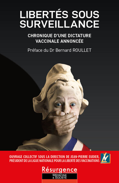 Picture of Libertés sous surveillance - Chronique d'une dictature vaccinale annoncée