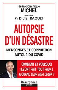 Picture of Autopsie d'un désastre - Mensonges et corruption autour du Covid