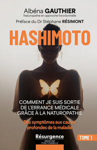 Image de Hashimoto - Comment je suis sortie de l'errance médicale grâce à la naturopathie Tome 1
