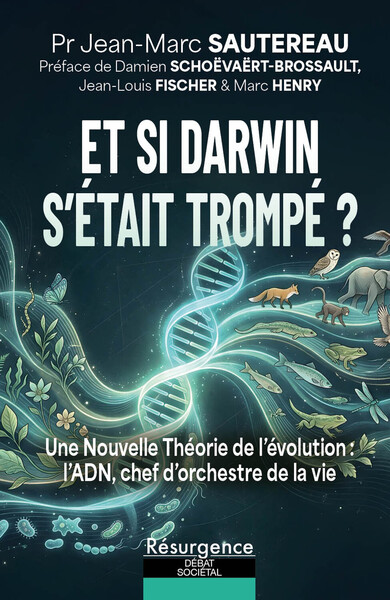 Image de Et si Darwin s'était trompé ? Une nouvelle théorie de l'évolution : l'ADN, chef d'orchestre de la vie