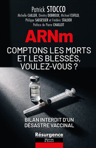 Image de ARNm : comptons les morts et les blessés, voulez-vous ? Bilan interdit d'un désastre vaccinal