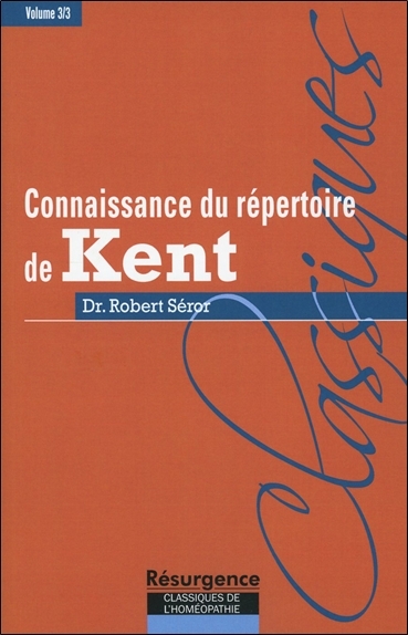 Image de Connaissance du répertoire de Kent - T. 3