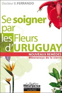 Image de Se soigner par les fleurs d'Uruguay