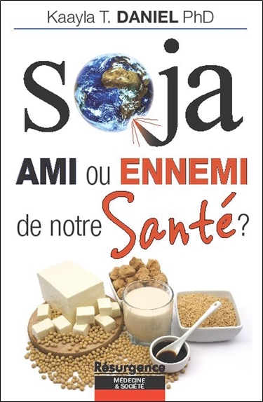 Picture of Soja - Ami ou ennemi de notre Santé ?