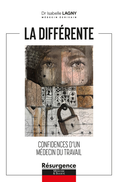 Picture of La différente - Confidences d'un médecin du travail