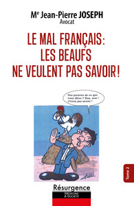 Picture of Le mal français Tome 2 - Les beaufs ne veulent pas savoir !