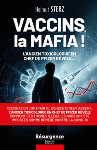 Picture of Vaccins, la Mafia ! - L'ancien toxicologue en chef de Pfizer révèle...