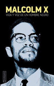 Image de MALCOLM X - VIDA Y VOZ DE UN HOMBRE NEGRO