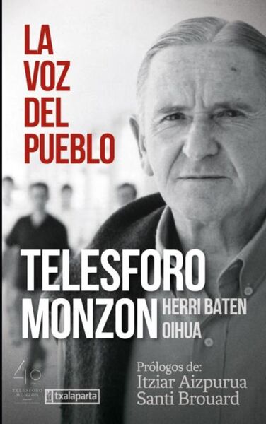 Picture of TELESFORO MONZON - LA VOZ DEL PUEBLO. HERRI BATEN OIHUA