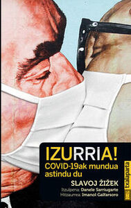 Image de IZURRIA! COVID-19AK MUNDUA ASTINDU DU