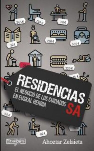 Picture of RESIDENCIAS SA - EL NEGOCIO DE LOS CUIDADOS EN EUSKAL HERRIA