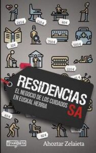 Picture of RESIDENCIAS SA - EL NEGOCIO DE LOS CUIDADOS EN EUSKAL HERRIA