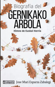 Picture of BIOGRAFIA DEL GERNIKAKO ARBOLA - HIMNO DE EUSKAL HERRIA