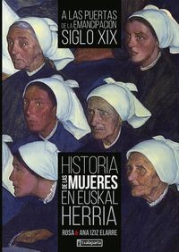 Picture of HISTORIA DE LAS MUJERES EN EUSKAL HERRIA III - A LAS PUERTAS DE LA EMANCIPACION. SIGLO XIX